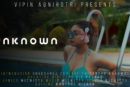 International music video “Unknown” ready for release